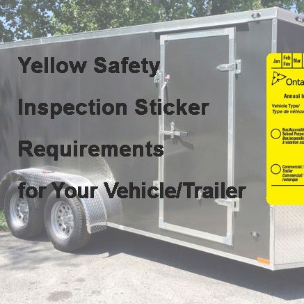 When Is a Yellow Sticker Required for Motor Vehicles/Trailers in Ontario?